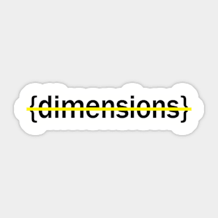 dimensions Sticker